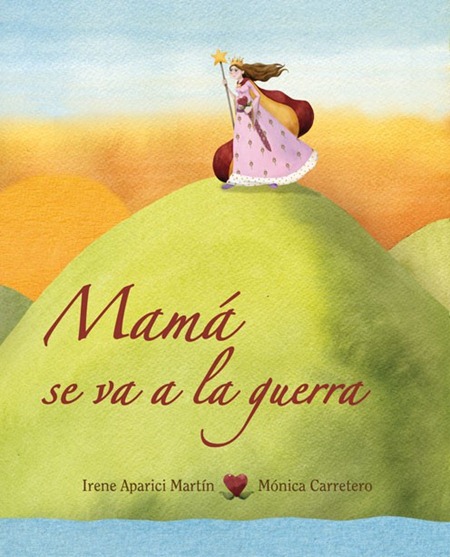 Mam Se Va A La Guerra Un Cuento Para Que Los Ni os Entiendan El Mam Se Va A La Guerra Un Cuento Para Que Los Ni os Entiendan El
